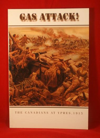 BOOK: NO.1: GAS ATTACK! THE CANADIANS AT YPRES, 191