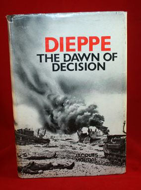 Dieppe: The Dawn of Decision