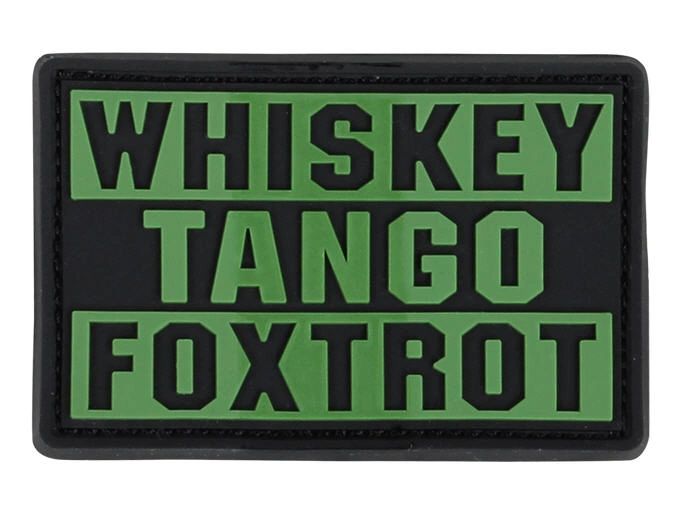 WTF Whiskey Tango Foxtrot PVC Patch